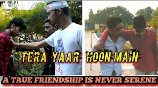 Tera Yaar Hoon Main Full Video Song | A Friendship Story | Súmmï Sårkãr | Avinash Jha |