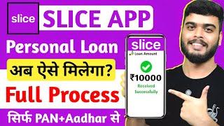 Slice loan app 2025 | Slice app se loan kaise le | Slice app personal loan | Loan App Fast Approval