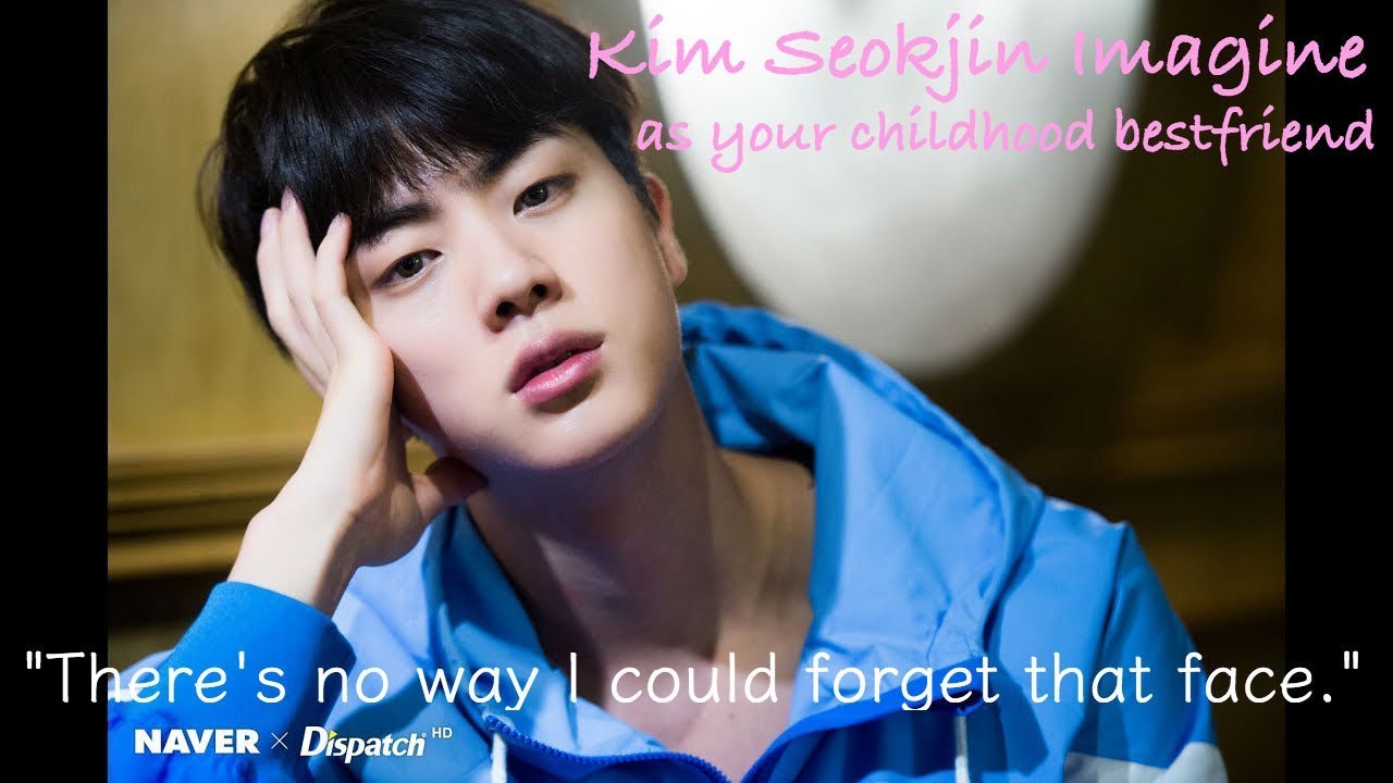 Jin Imagine | As Your Childhood Bestfriend