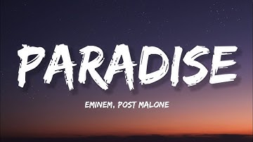 Thumbnail of Eminem, Post Malone - Paradise (Lyrics)