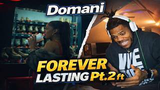 Domani - Forever Lasting Pt 2 ft. Jacquees, K. Camp, D.C & Seddy (Official Video) REACTION