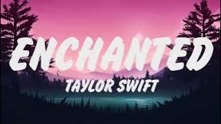 Taylor Swift - Enchanted (Lyrics), Adele, Ed Sheeran