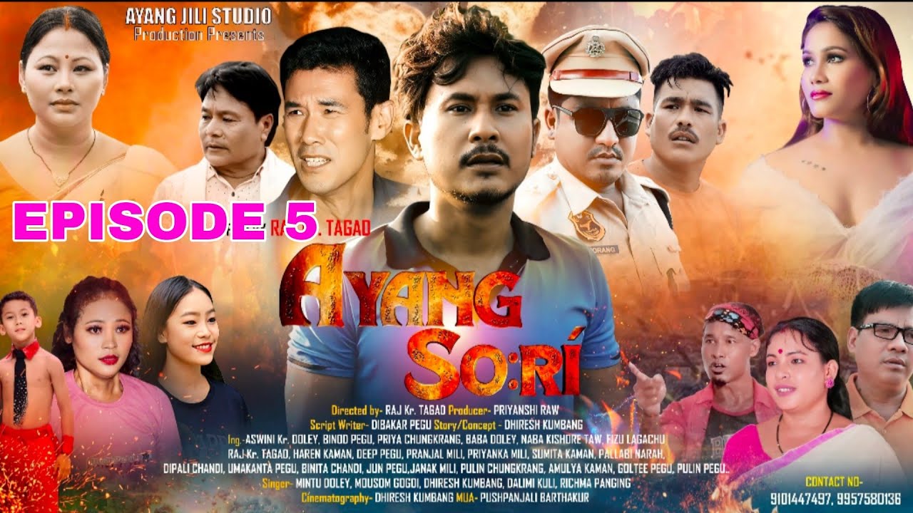 AYANG SO:RÍ FULL FILM EPISODE 5 DIRECTOR RAJ KR. TAGAD,ASWINI KR. DOLEY,BABA DOLEY,BINOD PEGU