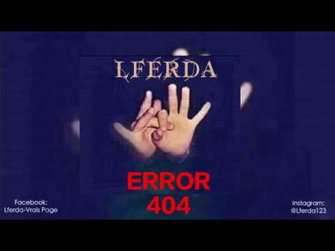 LFeRda-ERROR 404 ( officiel audio )