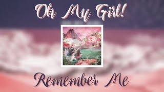 [FULL ALBUM] OH MY GIRL (오마이걸) - Remember me (6th Mini Album)