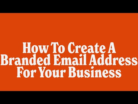 How To Create A Branded Email Address For Your Business