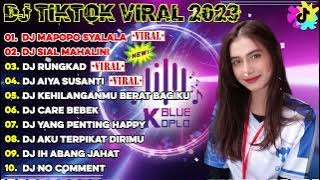 DJ TIKTOK TERBARU 2023 - DJ MAPOPO SYALALA x SIAL MAHALINI x RUNGKAD x AIYA SUSANTI x ...