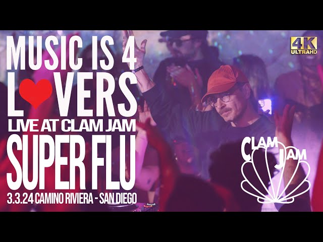 Super Flu at Clam Jam (Music is 4 Lovers) [2024-03-03 @ Camino Riviera, San Diego] [MI4L.com] [4K] class=