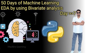 EDA by using Bivariate analysis|| 50 days of machine learning