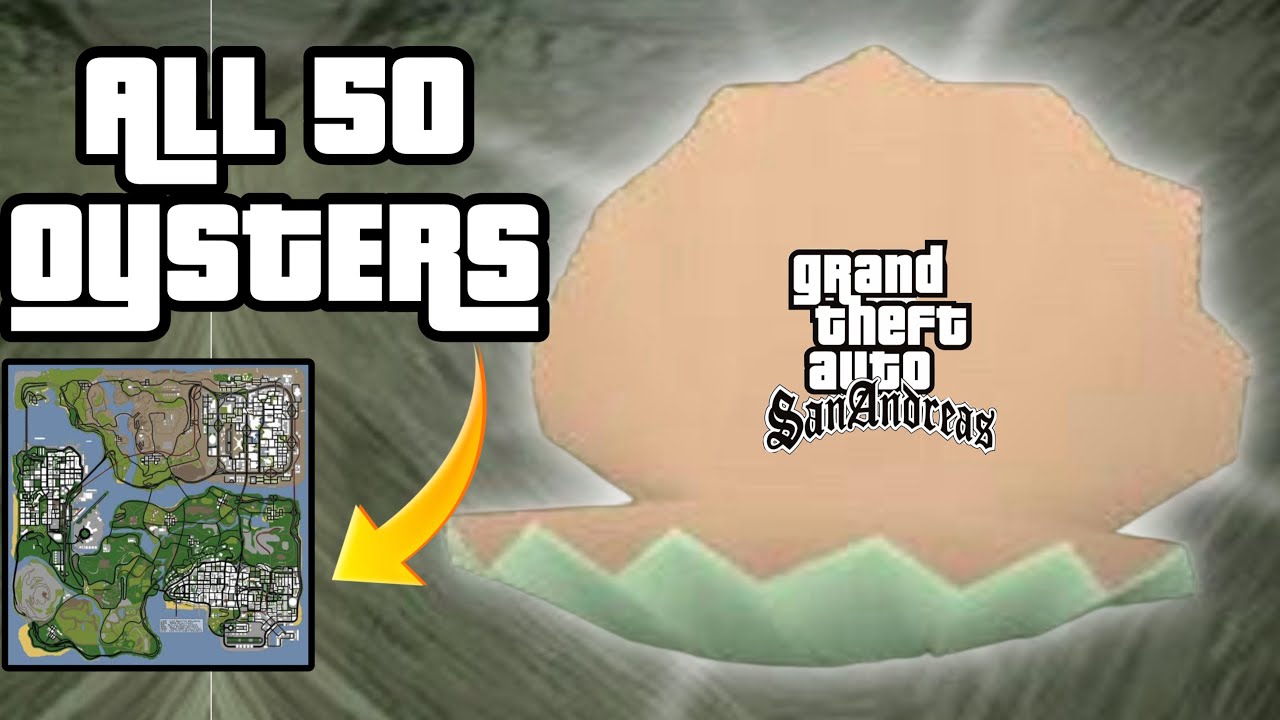 Guide GTA San Andreas Oysters Locations & Rewards