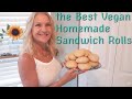 The Best Vegan Homemade Sandwich Rolls