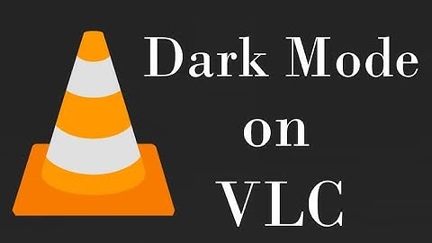 Dark Theme & Skins for VLC Media Player| Official Skins| 2020 Updated