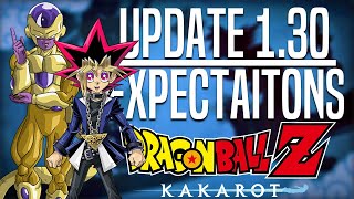 Dragon Ball Z Kakarot Update 1.30 & DLC 2 Expectations!