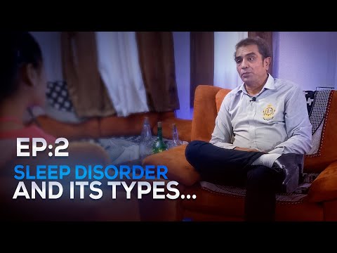 SLEEP DISORDER Part 2 : Sleep Disorder and its Types...