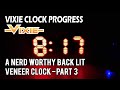 DIY Vixie Clock - Part 3