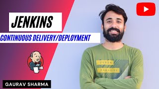 34. Jenkins for Beginners - Continuous Delivery/Deployment