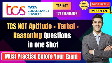🔥TCS NQT Apti+ Verbal + Reasoning Ability Questions in one shot | TCS NQT Previous Year Questions