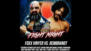 Foxx Vinyer vs  Rembrandt   PPW Fight Night   October 26, 2019