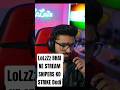 LoLzZz BHAI NE STREAM SNIPERS KO STRIKE DEDI 🔥|LoLZZz ka Bhaichara