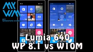 Windows 10 Mobile Vs Windows Phone 8.1 Lumia 640