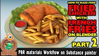 How to made 3D FOOD Fried Chicken Material workflow Blender Part 2
