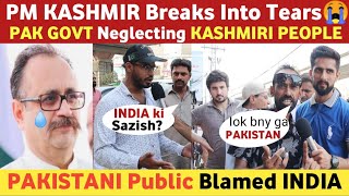 PM KASHMIR SARDAR TANVEER BREAKS INTO TEARS | IS INDIA RESPONSIBLE? | PAKISTANI REACTION ON INDIA