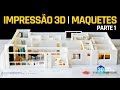 (Ep. 1) Como GANHAR DINHEIRO com IMPRESSÃO 3D para Arquitetura (Maquetes)