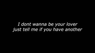 I Don't Wanna Be Your Lover LYRICS