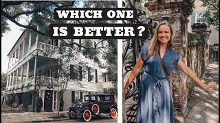 Charleston and Savannah | Comparing 2 Southern Cities