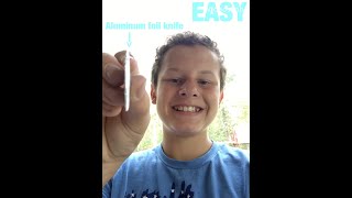 How to make an aluminum foil knife easy