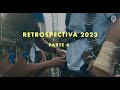 Retrospectiva 2023 - parte 4/4