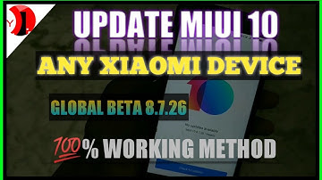 How To Update MIU 10 Global Beta 8.7.26 | For All Xiaomi MIUI 9 Stable to MIUI 10 [ Hindi ]