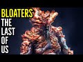 BLOATERS (Cordyceps Fungal Infection - The Last of Us) EXPLAINED