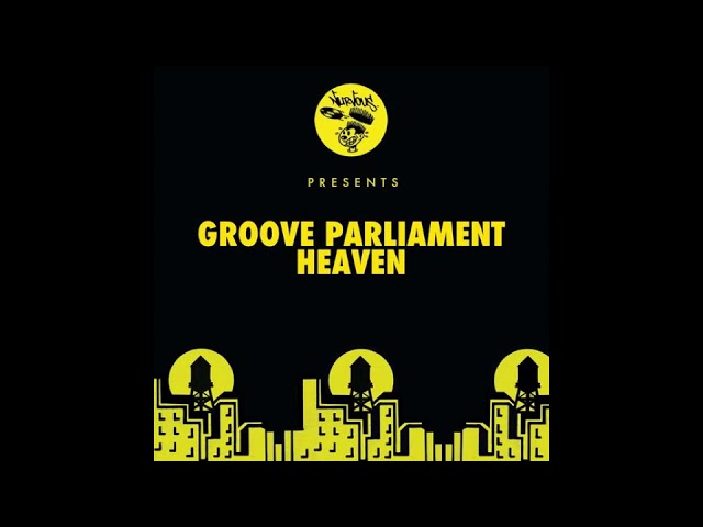 Groove Parliament - Heaven