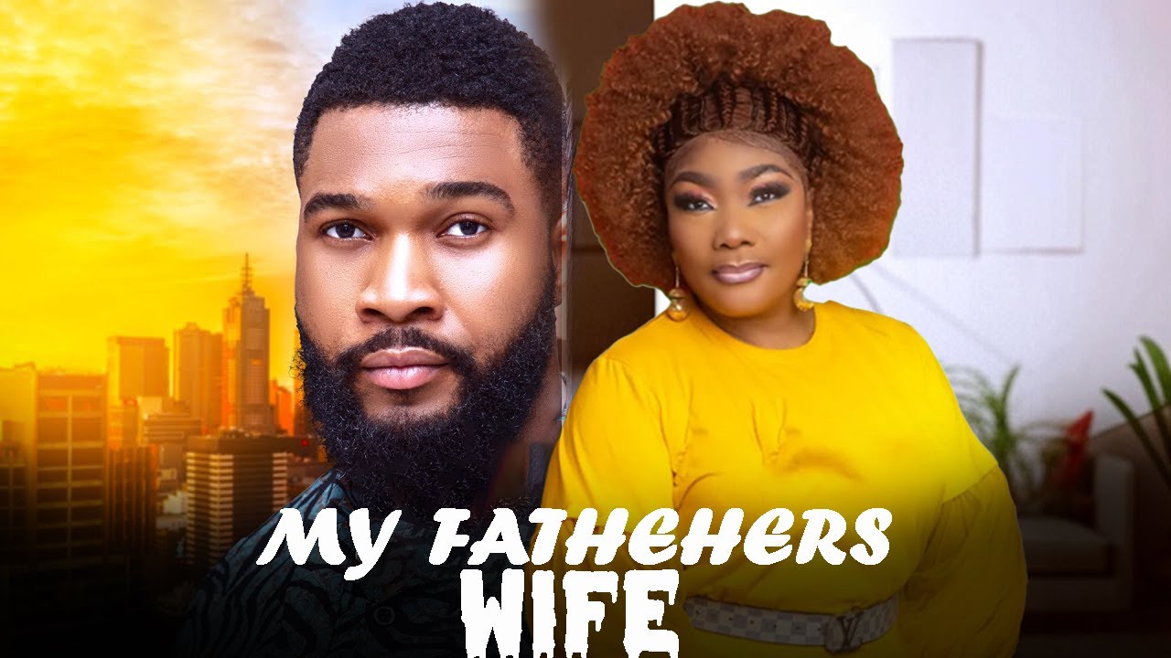 MY FATHERS WIFE - ALEX CROSS, EUCHARIA ANUNOBI, HARRY B, NKECHI NWEJE - Latest 2025 Nigerian Movies