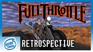 Full Throttle - 25 Years Later: A Retrospective