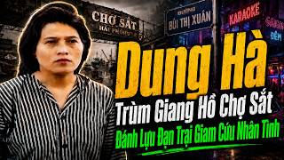 DUNG HA – The Iron Market Crime Boss and the Case That Ended the Nam Cam Empire