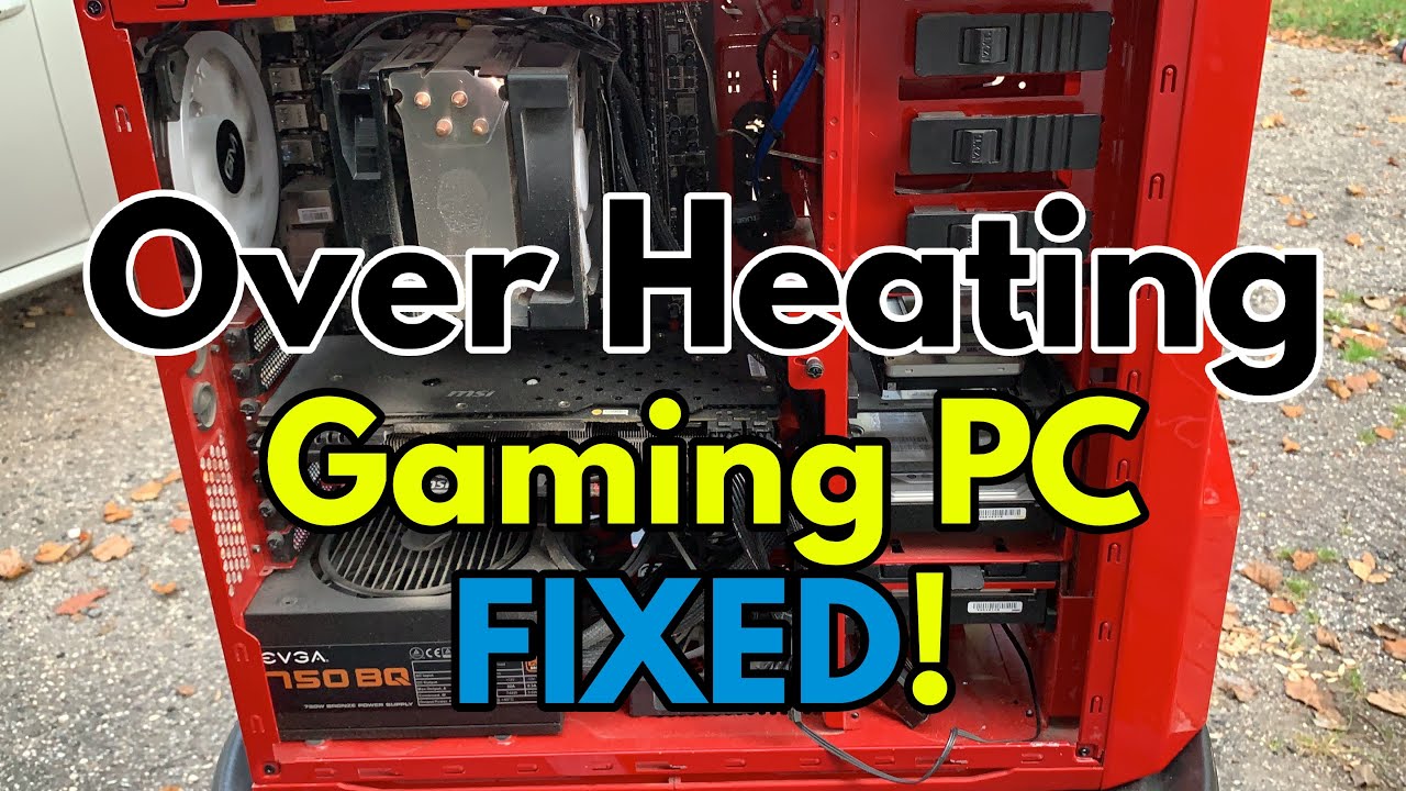 How To Fix Overheating Gaming PC Fix Gaming PC Shutting Down Due To