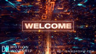 Kaleida Welcome HD Loop by Motion Worship