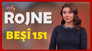 Rojne - Beşî 151 رۆژنە - بەشی