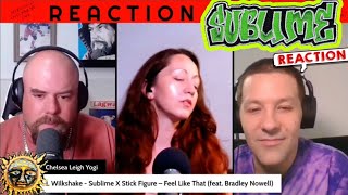 Sublime X Stick Figure - Feel like That (ft. Bradley Nowell) Reaction Radio