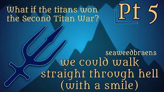Part 5 || Percy Jackson Fanfic Audiobook: we could walk straight through hell with a smile