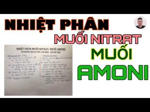 Video Nhiệt phân muối NITRAT - Nhiệt phân muối AMONI. Hướng... - youtube
