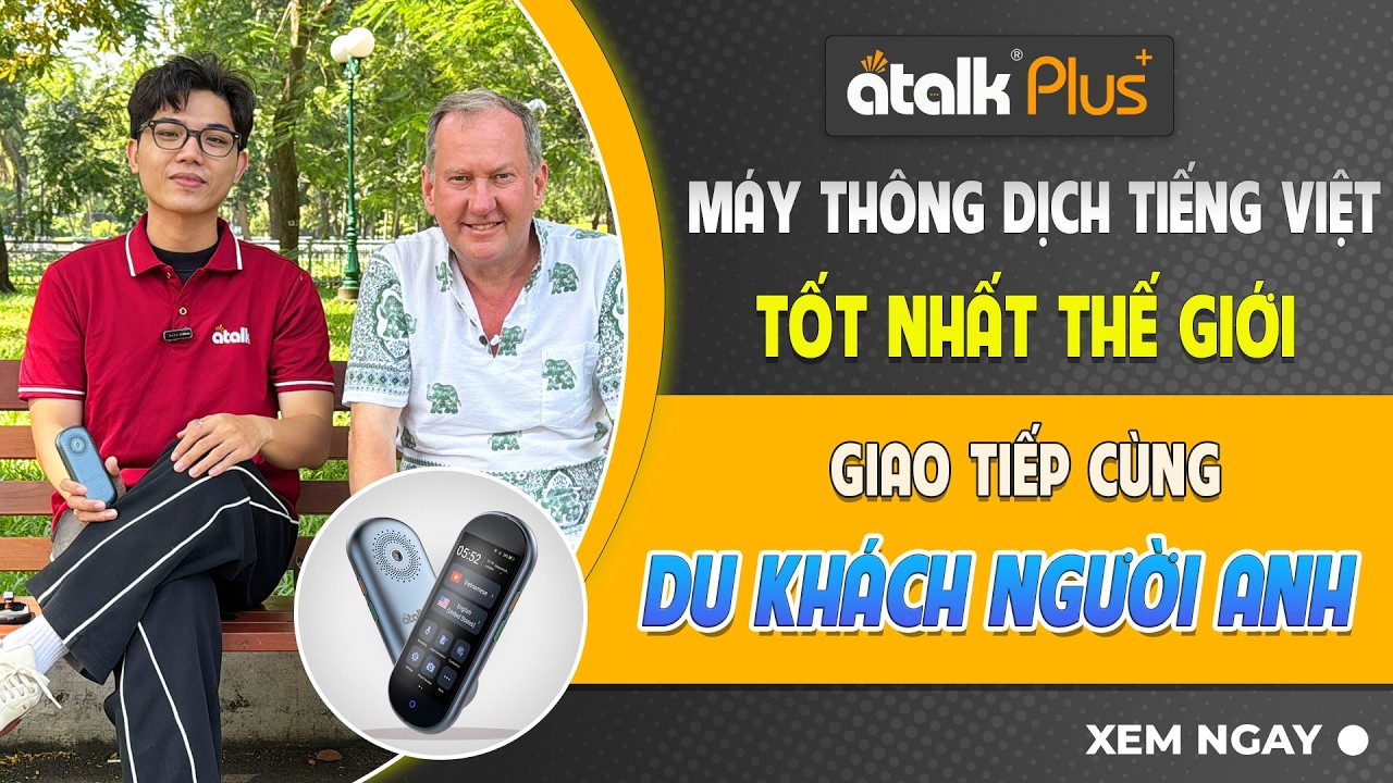 Review ATalk Plus+ | Dịch Tự Động Không Cần Bấm Nút - Không Cần Chạm