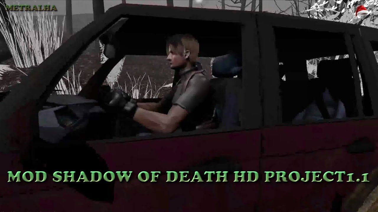 RE4 UHD - MOD SHADOW OF DEATH HD PROJECT1.1