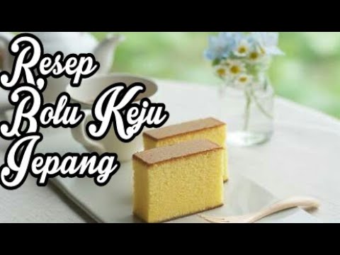 Bolu Keju Jepang Super Yummy Cara Membuat Japanese Cheese Cake Youtube