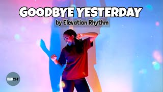 Goodbye Yesterday by Elevation Rhythm | Worship Motions & Sing-A-Long