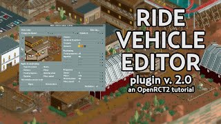 Ride Vehicle Editor plugin v. 2.0 | OpenRCT2 tutorials screenshot 2