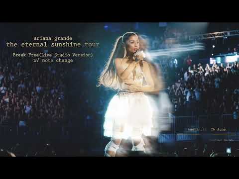Ariana Grande - Break Free (Live Studio Austin, TX  Version) [w/ note change] eternal sunshine tour 