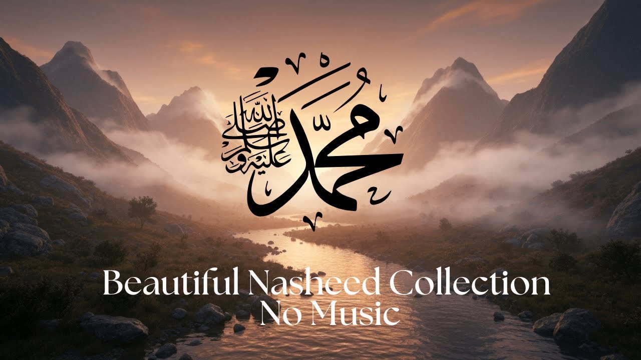 Beautiful Nasheed Collection No Music | Syafaat of Prophet Muhammad ﷺ ...